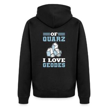 Of Quarz I Love Geodes Mineral Collecting Ores - Unisex Premium Organic Zip Hoodie - black - Back - Nico (187cm)