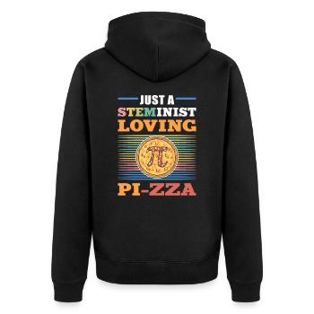 Just A Steminist Loving Pi-Zza Steminist Science - Unisex Premium Bio Zip Hoodie - Schwarz - Hinten - Nico (187cm)