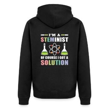 I'm A Steminis Of Course I Got A Solution - Unisex Premium Organic Zip Hoodie - black - Back - Nico (187cm)