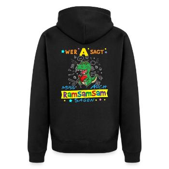 Wer A Sagt Muss Auch Ramsamsam Sagen Kita Erzieher - Unisex Premium Bio Zip Hoodie - Schwarz - Hinten - Nico (187cm)