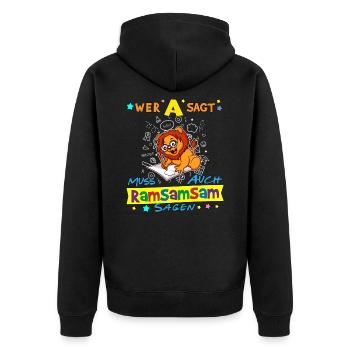 Wer A Sagt Muss Auch Ramsamsam Sagen Kita Erzieher - Unisex Premium Bio Zip Hoodie - Schwarz - Hinten - Nico (187cm)