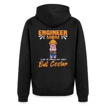 Engineer Mom Like A Regualr Mom But Cooler - Unisex Premium Organic Zip Hoodie - black - Back - Nico (187cm)