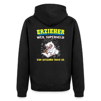 Erzieher Weil Superheld Kein Offizieller Beruf Ist - Unisex Premium Bio Zip Hoodie - Schwarz - Hinten - Nico (187cm)