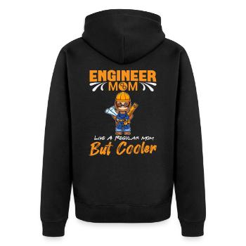 Engineer Mom Like A Regualr Mom But Cooler - Unisex Premium Organic Zip Hoodie - black - Back - Nico (187cm)