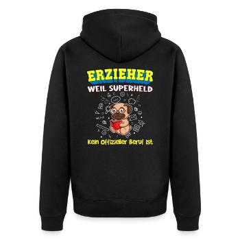 Erzieher Weil Superheld Kein Offizieller Beruf Ist - Unisex Premium Bio Zip Hoodie - Schwarz - Hinten - Nico (187cm)
