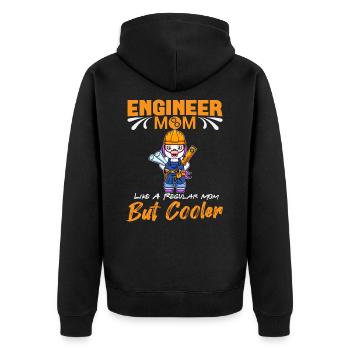 Engineer Mom Like A Regualr Mom But Cooler - Unisex Premium Organic Zip Hoodie - black - Back - Nico (187cm)