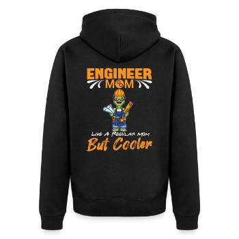 Engineer Mom Like A Regualr Mom But Cooler - Unisex Premium Organic Zip Hoodie - black - Back - Nico (187cm)