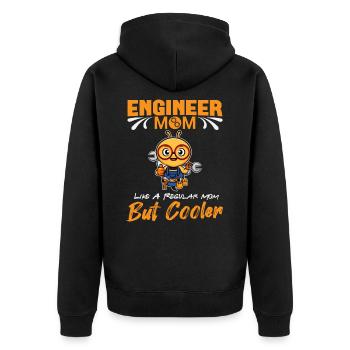 Engineer Mom Like A Regualr Mom But Cooler - Unisex Premium Organic Zip Hoodie - black - Back - Nico (187cm)