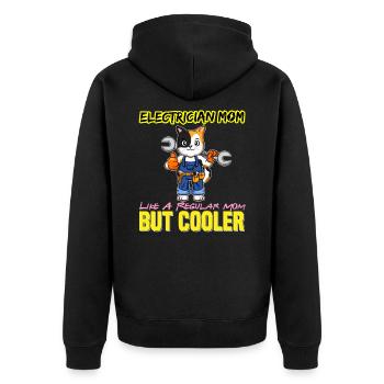 Electrician Mom Like A Regualr Mom But Cooler - Unisex Premium Bio Zip Hoodie - Schwarz - Hinten - Nico (187cm)