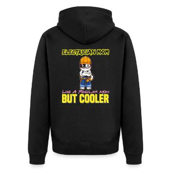 Electrician Mom Like A Regualr Mom But Cooler - Unisex Premium Organic Zip Hoodie - black - Back - Nico (187cm)