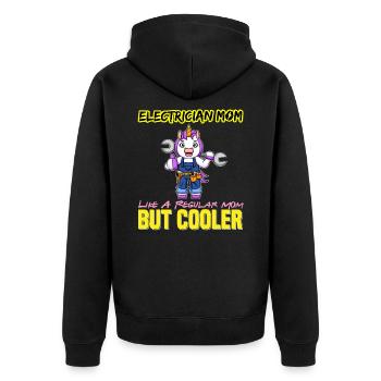 Electrician Mom Like A Regualr Mom But Cooler - Unisex Premium Organic Zip Hoodie - black - Back - Nico (187cm)
