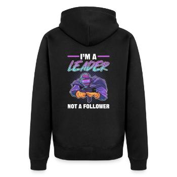 I’m a Leader Not a Follower Gaming Gamer - Unisex Premium Bio Zip Hoodie - Schwarz - Hinten - Nico (187cm)