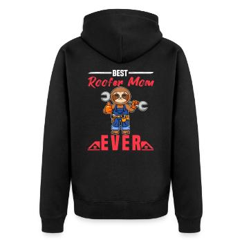 Best Roofer Mom Ever Roofing Crafts Mother - Unisex Premium Bio Zip Hoodie - Schwarz - Hinten - Nico (187cm)