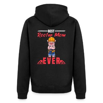 Best Roofer Mom Ever Roofing Crafts Mother - Unisex Premium Bio Zip Hoodie - Schwarz - Hinten - Nico (187cm)