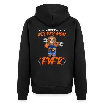Best Welder Mom Ever Metal Work Crafts Mother - Unisex Premium Organic Zip Hoodie - black - Back - Nico (187cm)