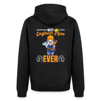 Best Engineer Mom Ever Construction Worker Mommy - Unisex Premium Organic Zip Hoodie - black - Back - Nico (187cm)