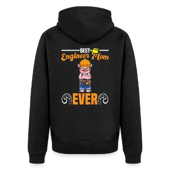 Best Engineer Mom Ever Construction Worker Mommy - Unisex Premium Organic Zip Hoodie - black - Back - Nico (187cm)