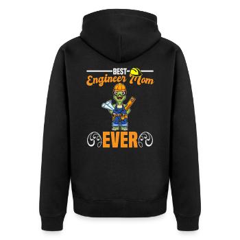 Best Engineer Mom Ever Construction Worker Mommy - Unisex Premium Organic Zip Hoodie - black - Back - Nico (187cm)