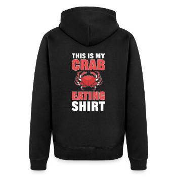 This Is My Crab Eating Shirt Seafood Lobster - Unisex Premium Organic Zip Hoodie - black - Back - Nico (187cm)