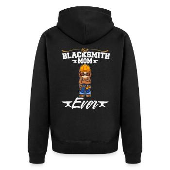 Best Blacksmith Mom Ever Metal Work Forge Hammer - Unisex Premium Organic Zip Hoodie - black - Back - Nico (187cm)