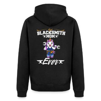 Best Blacksmith Mom Ever Metal Work Forge Hammer - Unisex Premium Organic Zip Hoodie - black - Back - Nico (187cm)