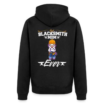 Best Blacksmith Mom Ever Metal Work Forge Hammer - Unisex Premium Organic Zip Hoodie - black - Back - Nico (187cm)