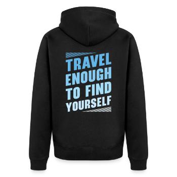Traveling Motivator Self-care Inspirational Quote - Unisex Premium Organic Zip Hoodie - black - Back - Nico (187cm)