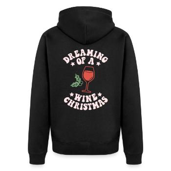 Dreaming Of A Wine Christmas Funny Wine Lover - Unisex Premium Organic Zip Hoodie - black - Back - Nico (187cm)