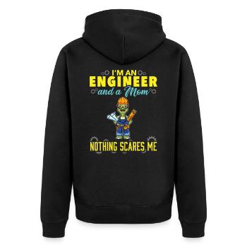 I'm An Engineer And A Mom Nothing Scares Me - Unisex Premium Organic Zip Hoodie - black - Back - Nico (187cm)