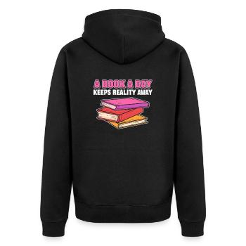 A Book A Day Keeps Reality Away Librarian Book - Unisex Premium Organic Zip Hoodie - black - Back - Nico (187cm)
