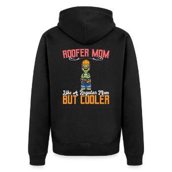 Roofer Mom Like A Regualr Mom But Cooler - Unisex Premium Bio Zip Hoodie - Schwarz - Hinten - Nico (187cm)