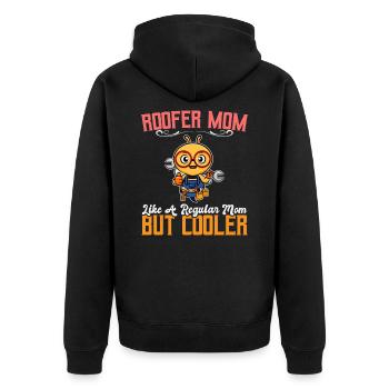 Roofer Mom Like A Regualr Mom But Cooler - Unisex Premium Bio Zip Hoodie - Schwarz - Hinten - Nico (187cm)