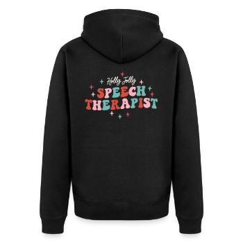 Holly Jolly Speech Therapist Christmas SLP Xmas - Unisex Premium Organic Zip Hoodie - black - Back - Nico (187cm)