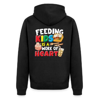Feeding Kids Is A Work Of Heart Cafeteria Worker - Unisex Premium Organic Zip Hoodie - black - Back - Nico (187cm)