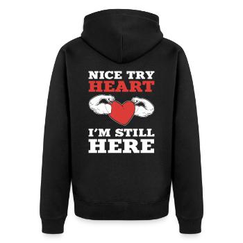 Nice Try Heart I'm Still Here Heart Surgery - Unisex Premium Organic Zip Hoodie - black - Back - Nico (187cm)