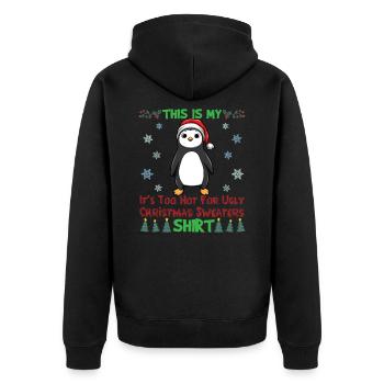 This Is My It's Too Hot For Ugly Christmas Sweater - Unisex Premium Organic Zip Hoodie - black - Back - Nico (187cm)