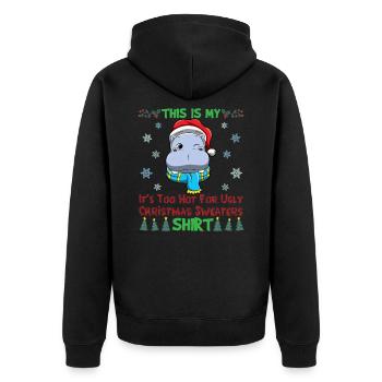 This Is My It's Too Hot For Ugly Christmas Sweater - Unisex Premium Organic Zip Hoodie - black - Back - Nico (187cm)