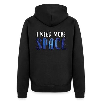 I Need More Space Funny Quote Galaxy Universe - Unisex Premium Organic Zip Hoodie - black - Back - Nico (187cm)