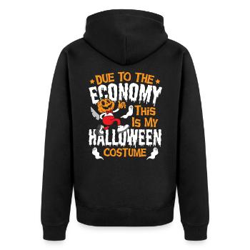 Due to the Economy This Is My Halloween Costume - Unisex Premium Organic Zip Hoodie - black - Back - Nico (187cm)