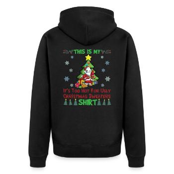 C'est mon pull de Noël il fait trop chaud pour moche - Veste à capuche bio Premium Unisexe - noir - Dos - Nico (187cm)