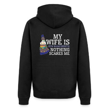 Nothing Scares Me New Hampshirite Wife New - Unisex Premium Organic Zip Hoodie - black - Back - Nico (187cm)