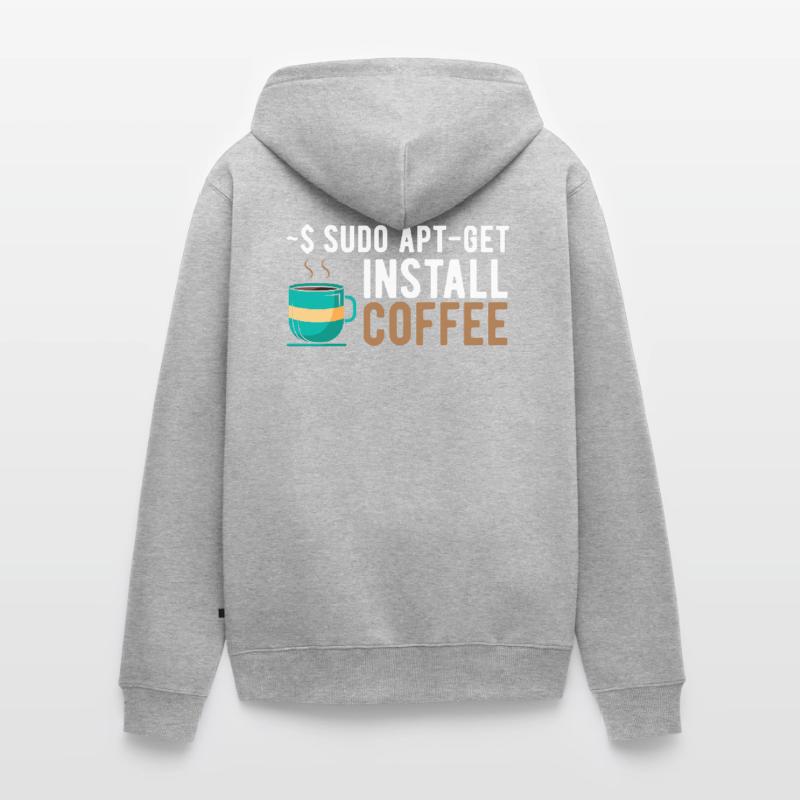 ~$ sudo apt-get install coffee Linux Programmer Unisex Premium Organic Zip Hoodie