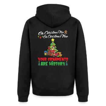 Oh Christmas Tree Your Ornaments Are History - Unisex Premium Organic Zip Hoodie - black - Back - Nico (187cm)