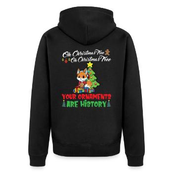 Oh Christmas Tree Your Ornaments Are History - Unisex Premium Organic Zip Hoodie - black - Back - Nico (187cm)