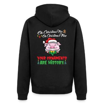 Oh Christmas Tree Your Ornaments Are History - Unisex Premium Organic Zip Hoodie - black - Back - Nico (187cm)