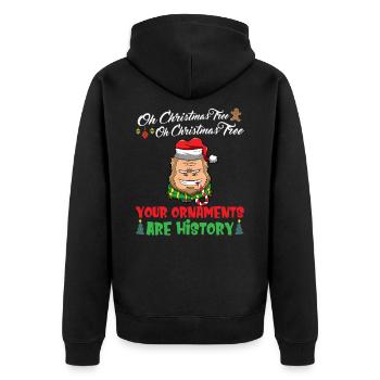 Oh Christmas Tree Your Ornaments Are History - Unisex Premium Organic Zip Hoodie - black - Back - Nico (187cm)
