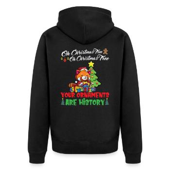 Oh Christmas Tree Your Ornaments Are History - Unisex Premium Organic Zip Hoodie - black - Back - Nico (187cm)