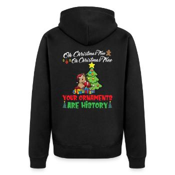 Oh Christmas Tree Your Ornaments Are History - Unisex Premium Organic Zip Hoodie - black - Back - Nico (187cm)