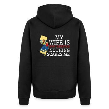 Nothing Scares Me New Jerseyan Wife New Jersey - Unisex Premium Organic Zip Hoodie - black - Back - Nico (187cm)
