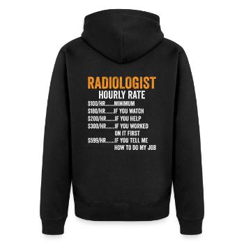 Radiology Rad Tech Technologist Radiologist X-ray - Unisex Premium Organic Zip Hoodie - black - Back - Nico (187cm)